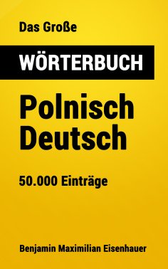 eBook: Das Große Wörterbuch Polnisch - Deutsch