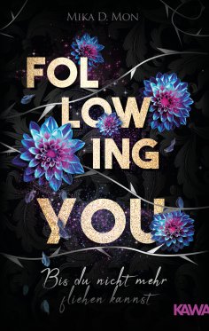 eBook: Following You - Bis du nicht mehr fliehen kannst