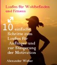 ebook: Laufen für Wohlbefinden und Fitness