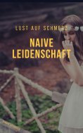 eBook: Naive Leidenschaft