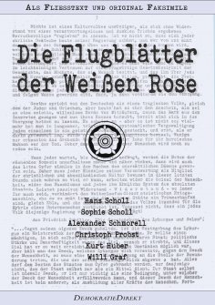 eBook: Die Flugblätter der Weißen Rose – Als Fließtext und original Faksimile