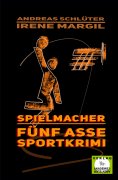 eBook: Spielmacher - Sportkrimi