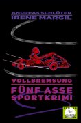 eBook: Vollbremsung - Sportkrimi