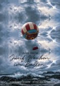 ebook: Fünf Wochen im Ballon