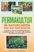 ebook: Permakultur im Naturgarten und auf dem Balkon