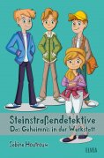 eBook: Steinstraßendetektive