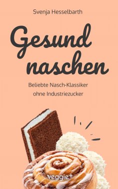 eBook: Gesund naschen