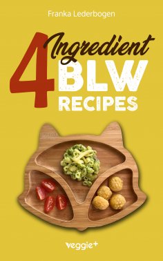 eBook: 4-Ingredient BLW Recipes