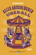 ebook: Alles Arschlöcher überall