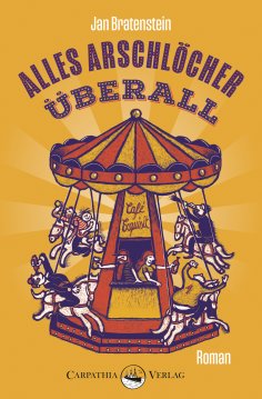 ebook: Alles Arschlöcher überall