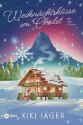 eBook: Weihnachtsküsse im Chalet