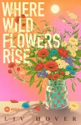 ebook: Where Wildflowers Rise