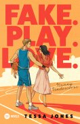 ebook: Fake. Play. Love.
