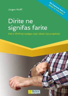 eBook: Dirite ne signifas farite