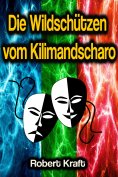 eBook: Die Wildschützen vom Kilimandscharo