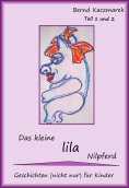 eBook: Das kleine lila Nilpferd Teil 1+2