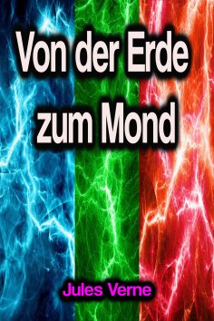 eBook: Von der Erde zum Mond