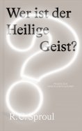 eBook: Wer ist der Heilige Geist?