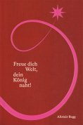 ebook: Freue dich Welt, dein König naht