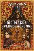 eBook: Assassin's Creed: Die Magus-Verschwörung