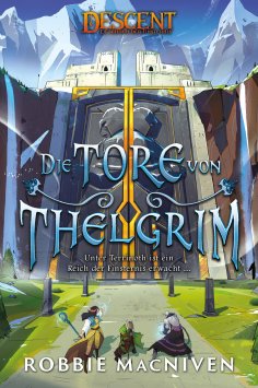 eBook: Descent – Legenden der Finsternis: Die Tore von Thelgrim