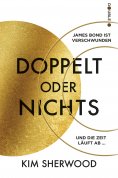 eBook: James Bond - Doppelt oder nichts