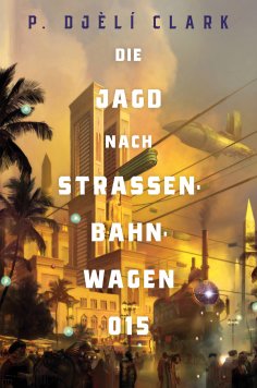 eBook: Der Spuk in Luftbahnwagen 015 (inklusive: Ein toter Dschinn in Kairo)