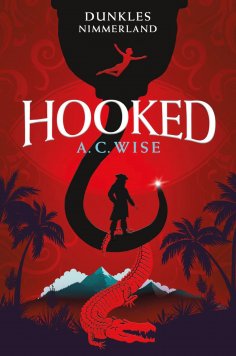 eBook: Hooked – Dunkles Nimmerland