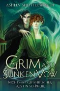 eBook: A Grim and Sunken Vow – Nichts ist gefährlicher als ein Schwur (Hollow Star Saga 3)