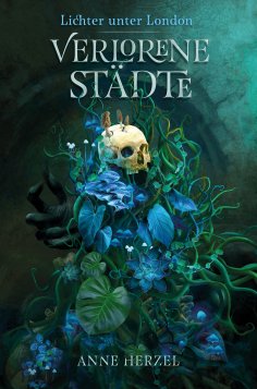 eBook: Verlorene Städte (Die Lichter unter London 1)