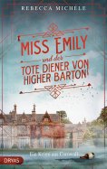 eBook: Miss Emily und der tote Diener von Higher Barton