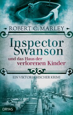 eBook: Inspector Swanson und das Haus der verlorenen Kinder