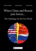 eBook: When China and Russia join forces