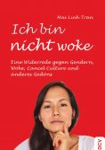 eBook: Ich bin nicht woke
