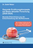 ebook: Gesunde Ernährungskonzepte auf Basis aktueller Forschung (2020-2024)