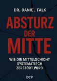 eBook: Absturz der Mitte