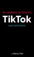 eBook: So verdienst du Geld mit Tik Tok