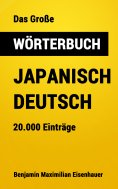 ebook: Das Große Wörterbuch  Japanisch - Deutsch