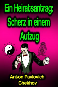 eBook: Ein Heiratsantrag: Scherz in einem Aufzug