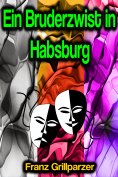 ebook: Ein Bruderzwist in Habsburg