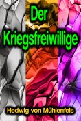 eBook: Der Kriegsfreiwillige