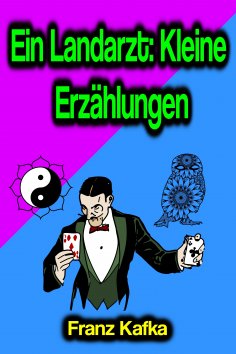 eBook: Ein Landarzt: Kleine Erzählungen