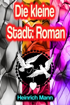eBook: Die kleine Stadt: Roman