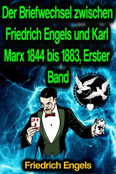 ebook: Der Briefwechsel zwischen Friedrich Engels und Karl Marx 1844 bis 1883, Erster Band