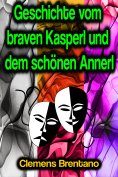 ebook: Geschichte vom braven Kasperl und dem schönen Annerl