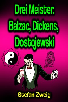 eBook: Drei Meister: Balzac, Dickens, Dostojewski