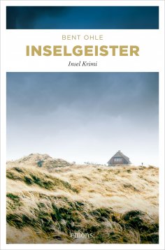 eBook: Inselgeister. Inselpolizist Nils Petersen ermittel auf Amrum - sein 5. Fall
