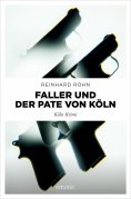 ebook: Faller und der Pate von Köln