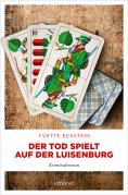 eBook: Der Tod spielt auf der Luisenburg