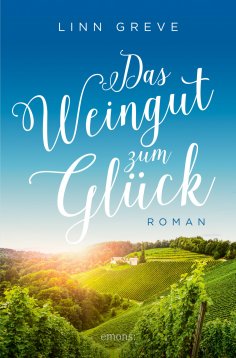 eBook: Das Weingut zum Glück